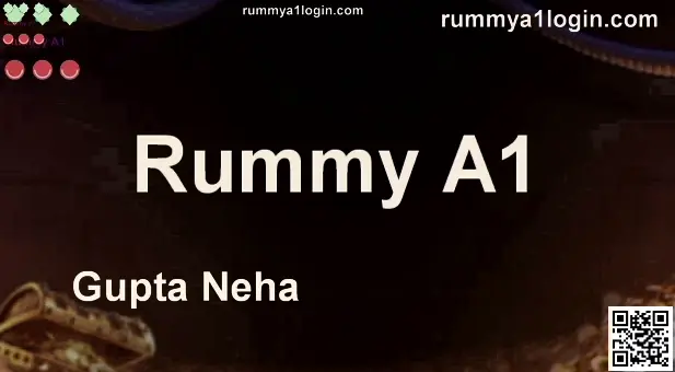 Gupta Neha author avatar for Rummy A1 security and login guidance